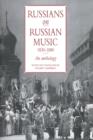 Russians on Russian Music, 1830-1880 : An Anthology - Book