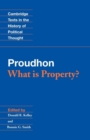 Proudhon: What is Property? - Book