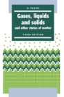 Gases, Liquids and Solids : And Other States of Matter - Book
