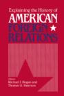 Explaining the History of American Foreign Relations - Book