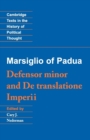 Marsiglio of Padua: 'Defensor minor' and 'De translatione imperii' - Book