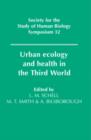 Urban Ecology and Health in the Third World - Book