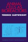 Animal Cells as Bioreactors - Book
