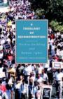 A Theology of Reconstruction : Nation-Building and Human Rights - Book
