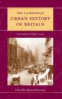 The Cambridge Urban History of Britain - Book