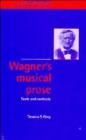 Wagner's Musical Prose : Texts and Contexts - Book