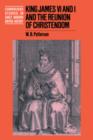 King James VI and I and the Reunion of Christendom - Book