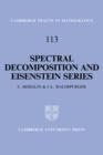 Spectral Decomposition and Eisenstein Series : A Paraphrase of the Scriptures - Book