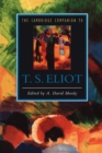 The Cambridge Companion to T. S. Eliot - Book