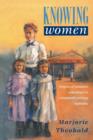 Knowing Women : Origins of Women's Education in Nineteenth-Century Australia - Book