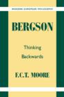 Bergson : Thinking Backwards - Book