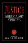 Justice : Interdisciplinary Perspectives - Book