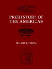 Prehistory of the Americas - Book