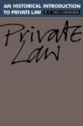 An Historical Introduction to Private Law - Book
