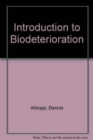 Introduction to Biodeterioration - Book