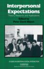 Interpersonal Expectations : Theory, Research and Applications - Book
