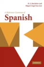 A Reference Grammar of Spanish - Book