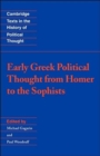 Early Greek Political Thought from Homer to the Sophists - Book