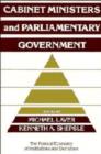 Cabinet Ministers and Parliamentary Government - Book