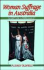 Woman Suffrage in Australia - Book