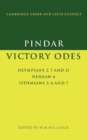 Pindar: Victory Odes : Olympians 2, 7 and 11; Nemean 4; Isthmians 3, 4 and 7 - Book
