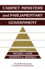 Cabinet Ministers and Parliamentary Government - Book