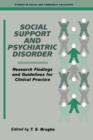 Social Support and Psychiatric Disorder : Research Findings and Guidelines for Clinical Practice - Book