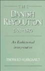 The Danish Revolution, 1500–1800 : An Ecohistorical Interpretation - Book