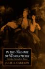 In the Theatre of Romanticism : Coleridge, Nationalism, Women - Book