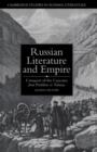 Russian Literature and Empire : Conquest of the Caucasus from Pushkin to Tolstoy - Book