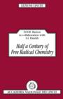 Half a Century of Free Radical Chemistry - Book