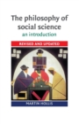 The Philosophy of Social Science : An Introduction - Book