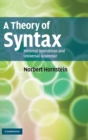 A Theory of Syntax : Minimal Operations and Universal Grammar - Book