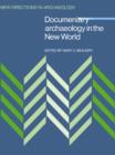 Documentary Archaeology in the New World - Book