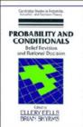 Probability and Conditionals : Belief Revision and Rational Decision - Book