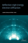 Reflection High-Energy Electron Diffraction - Book