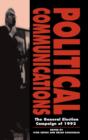 Political Communications : The General Election Campaign of 1992 - Book