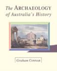 The Archaeology of Australia's History - Book