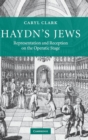 Haydn's Jews : Representation and Reception on the Operatic Stage - Book