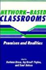 Network-Based Classrooms : Promises and Realities - Book