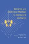 Sampling and Statistical Methods for Behavioral Ecologists - Book