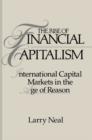 The Rise of Financial Capitalism : International Capital Markets in the Age of Reason - Book