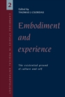 Embodiment and Experience : The Existential Ground of Culture and Self - Book