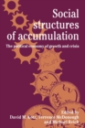 Social Structures of Accumulation : The Political Economy of Growth and Crisis - Book