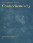 An Introduction to Cosmochemistry - Book
