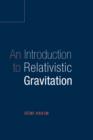 An Introduction to Relativistic Gravitation - Book