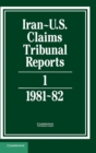 Iran-US Claims Tribunal Reports: Volume 1 - Book