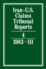 Iran-U.S. Claims Tribunal Reports: Volume 4 - Book