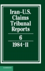 Iran-U.S. Claims Tribunal Reports: Volume 6 - Book