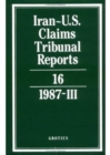 Iran-U.S. Claims Tribunal Reports: Volume 16 - Book